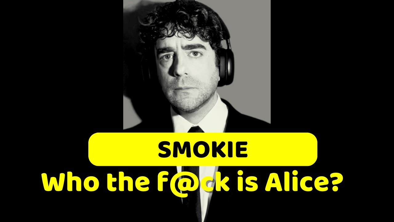 SMOKIE: Living next door to Alice (Who the f@ck is Alice) - magyarul VERSBEN
