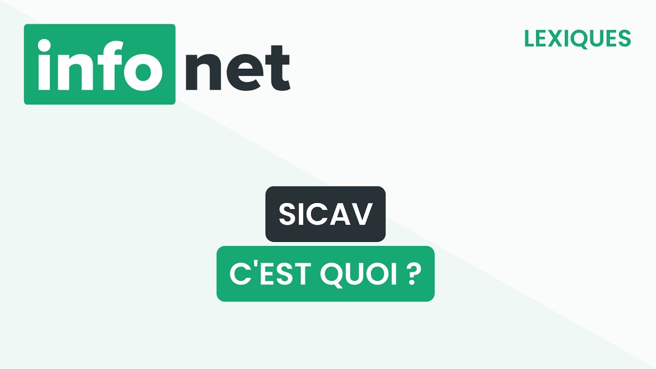 SICAV (soci&eacute;t&eacute; d'investissement &agrave; capital variable), c'est quoi ? (d&eacute;finition, aide, lexique, tuto)