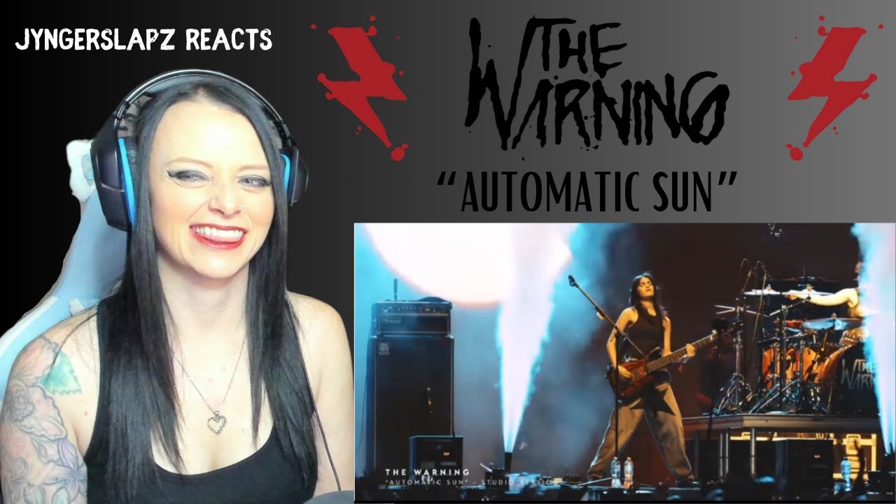 The Warning - Automatic Sun | Reaction