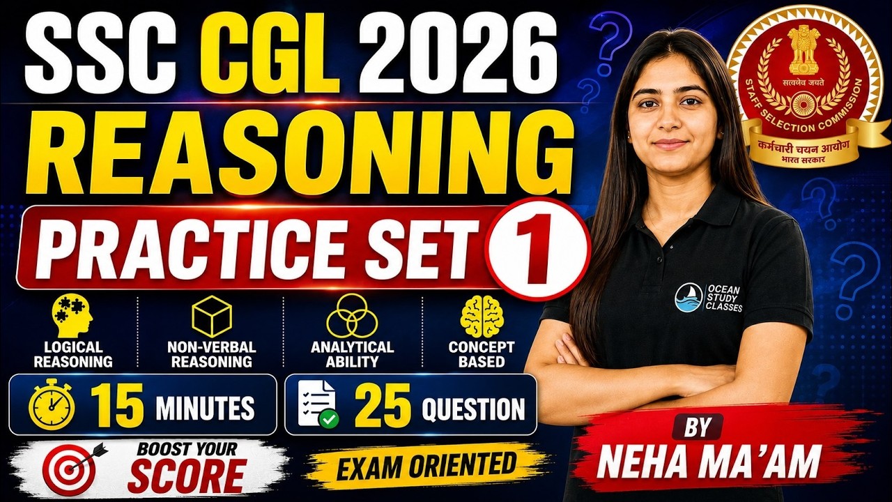 SSC CGL 2026 Reasoning Practice Set 01 🔥 | 25 Important Questions | 15 Minutes Challenge
