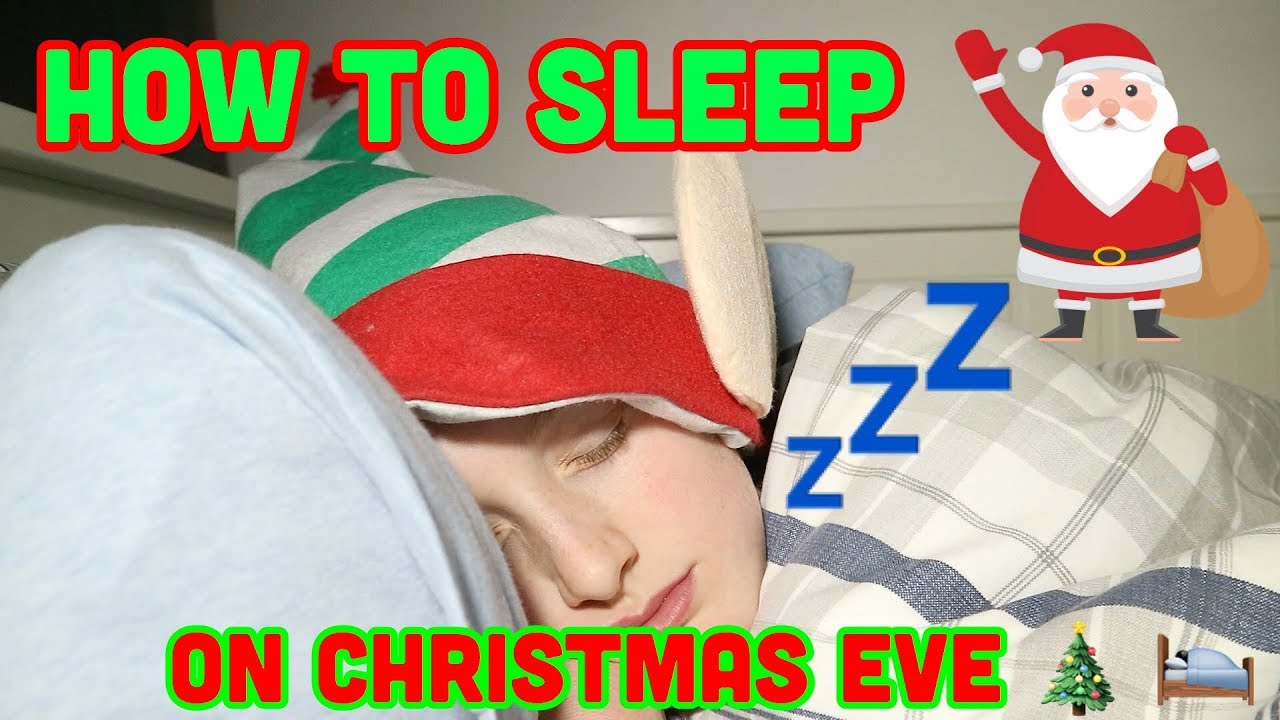 5 WAYS TO GET SLEEP ON CHRISTMAS EVE 2021!🎄