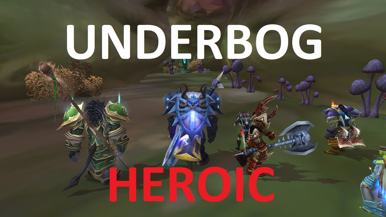 Heroic Underbog Guide - TBC Classic