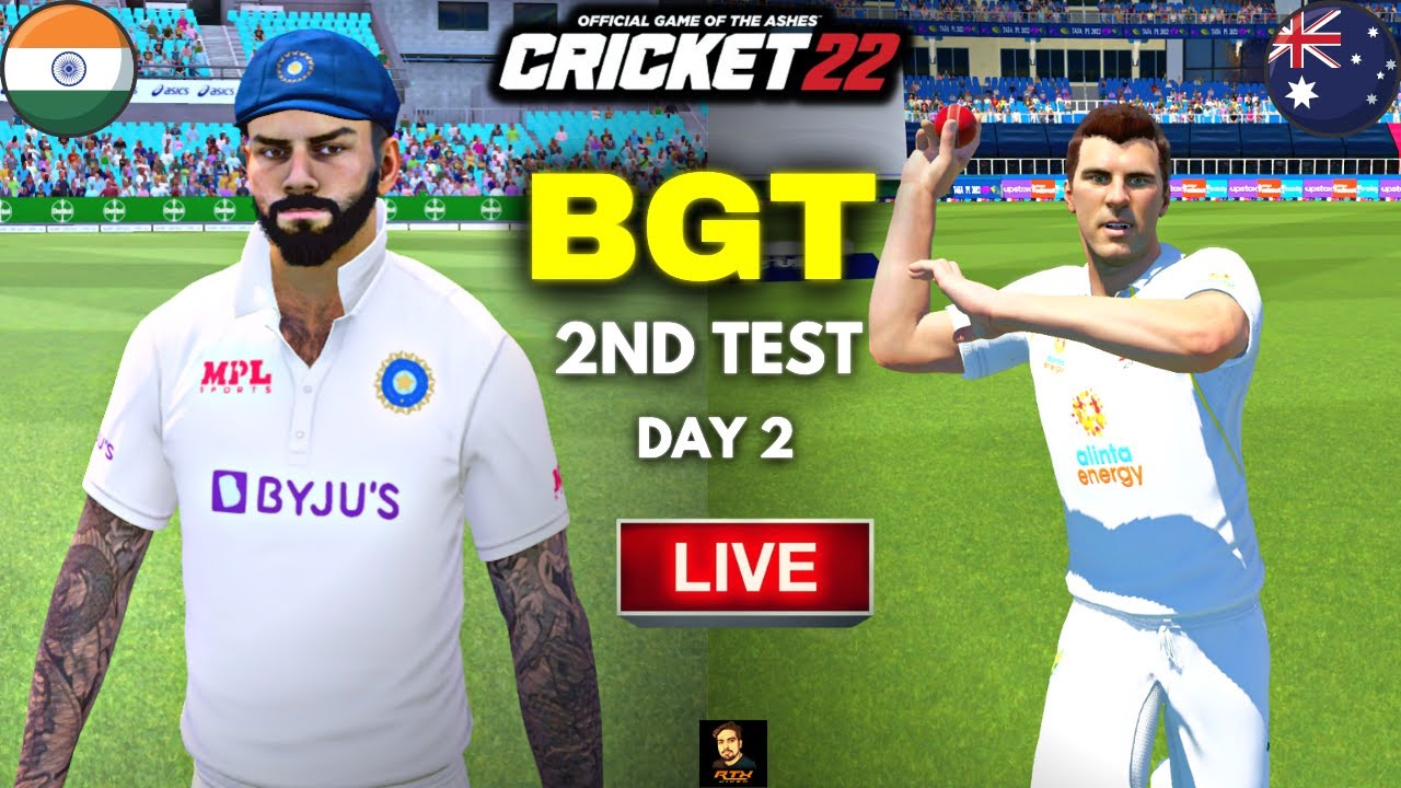 Border Gavaskar Trophy - India vs Australia 2nd Test Match Day 2 - Cricket 22 Live - RtxVivek