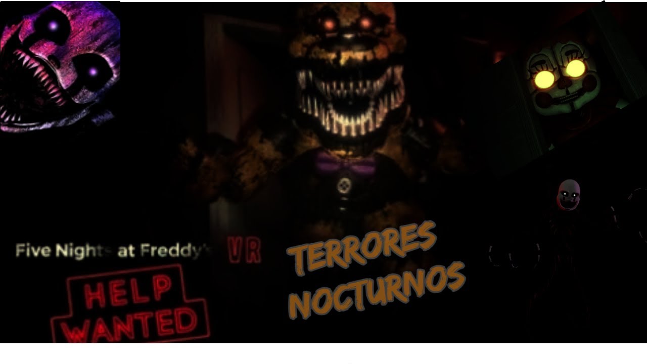 pasandome todos los terrores nocturnos fnaf help wanted