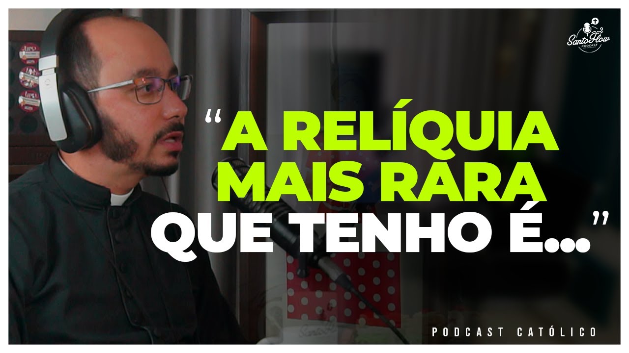 PADRE TIAGO E AS 800 RELÍQUIAS | Padre Tiago Henrique