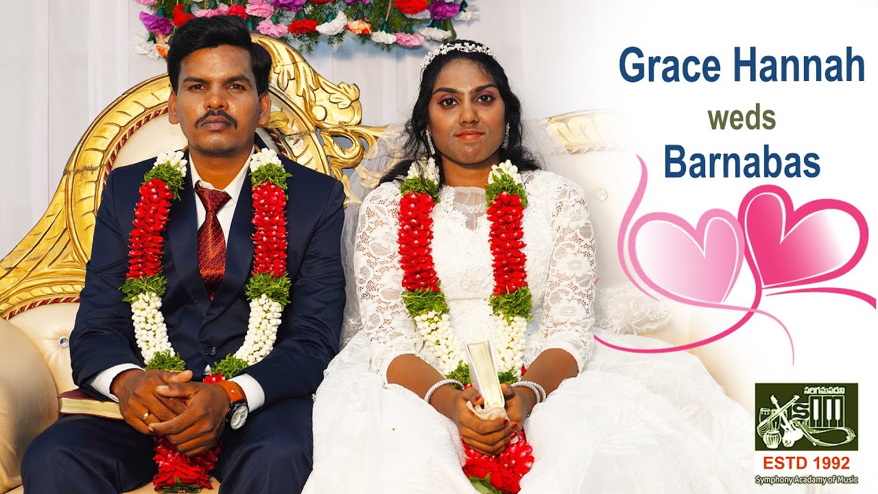 Grace Hannah Wedding | Baptist Church, Sanath Nagar | Symphony Academy Of Music
