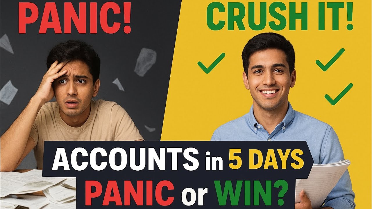How to Prepare for CA Foundation Paper 1 (Accounts) in Last 5 Days – Complete Strategy & Tips