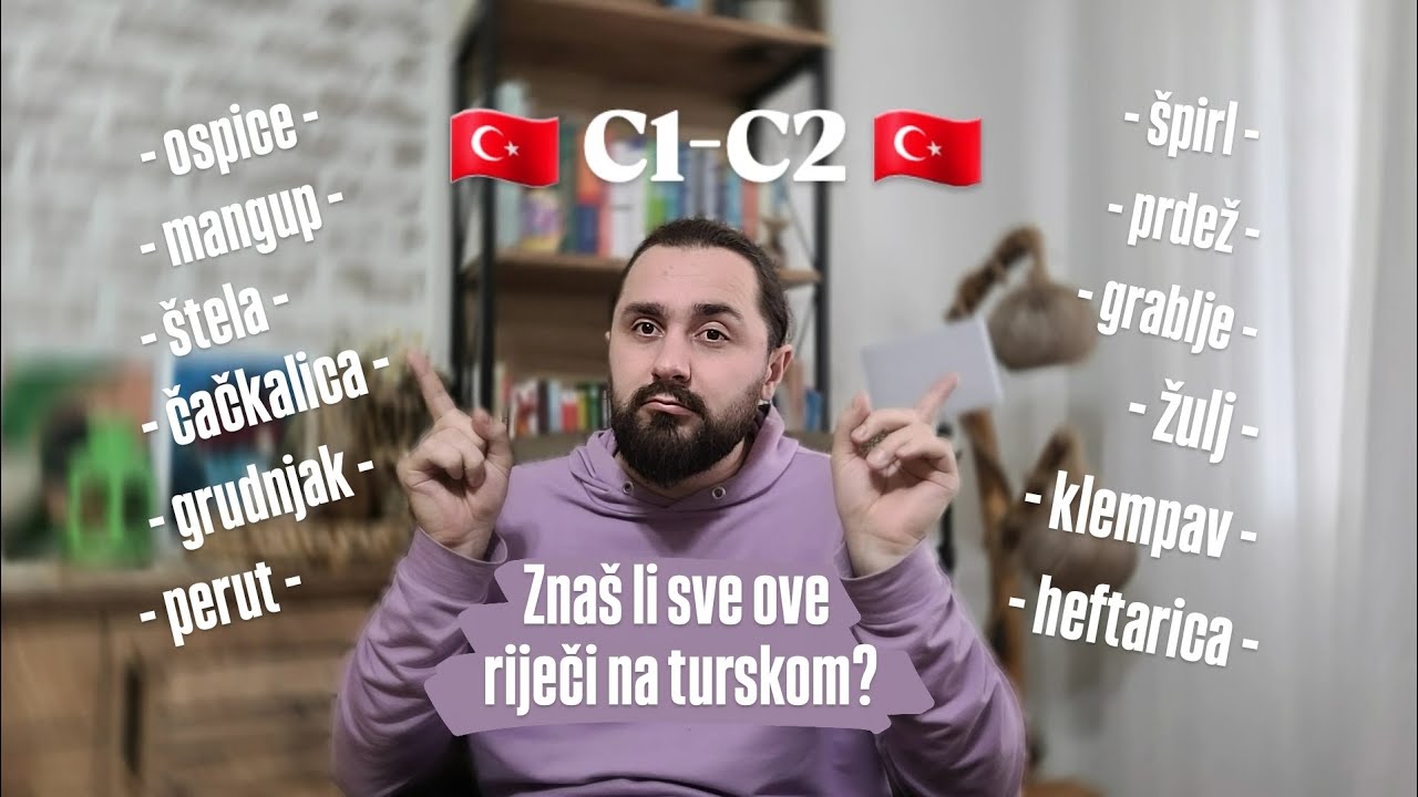 Učimo turski - 50 turskih riječi C1-C2 levela