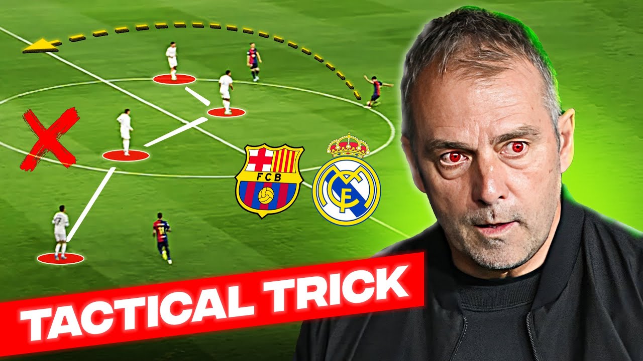 Flick&rsquo;s 'Monster Strategy' That Crushed Real Madrid Three Times