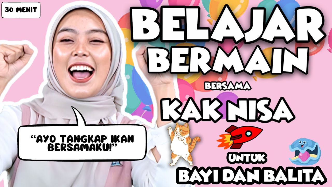 Mengenal Kata Untuk Balita - Melatih Motorik, Mengenal Hewan, Lagu Interaktif Bersama Kak Nisa