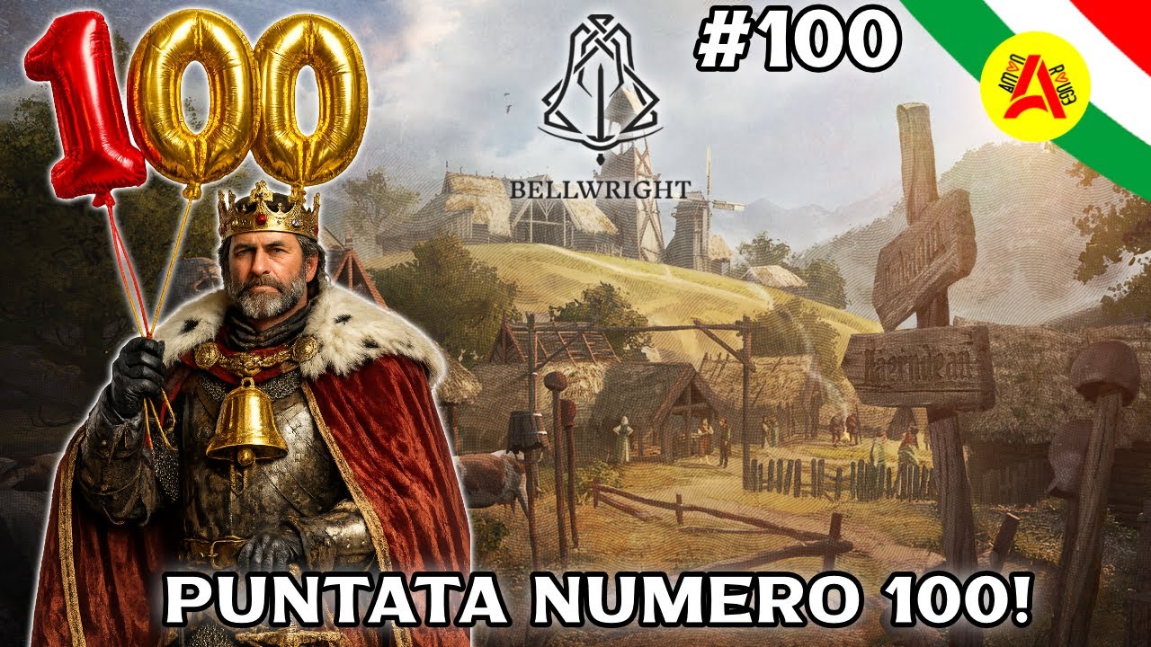1️⃣0️⃣0️⃣ Puntata Numero 100! - Bellwright  ITA #100