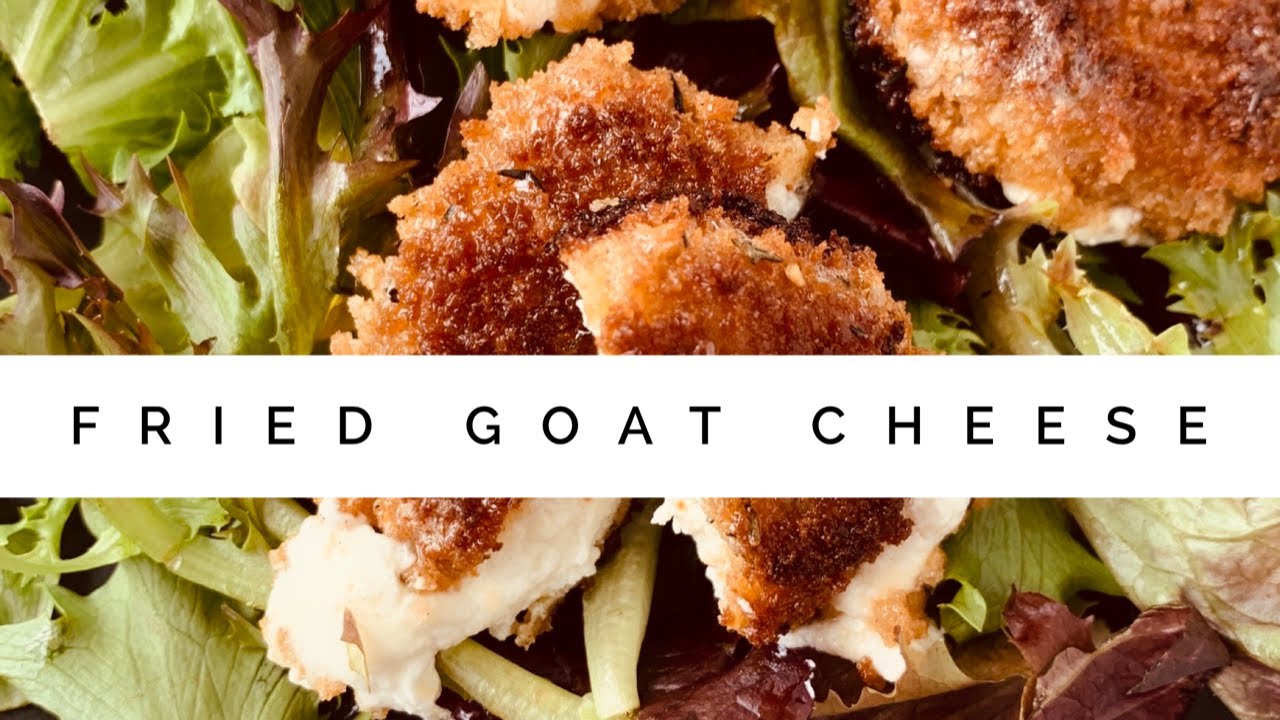 Fried Goat Cheese