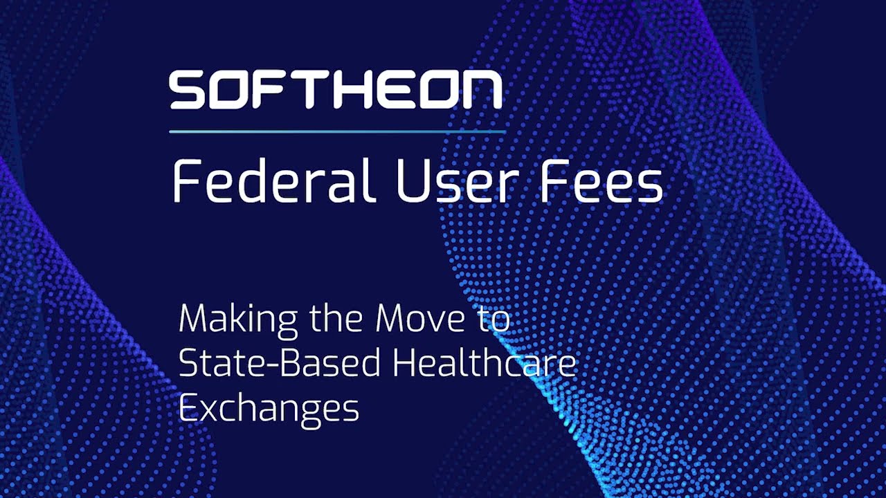 Federal User Fees: Making the Move to State-Based Healthcare Exchanges