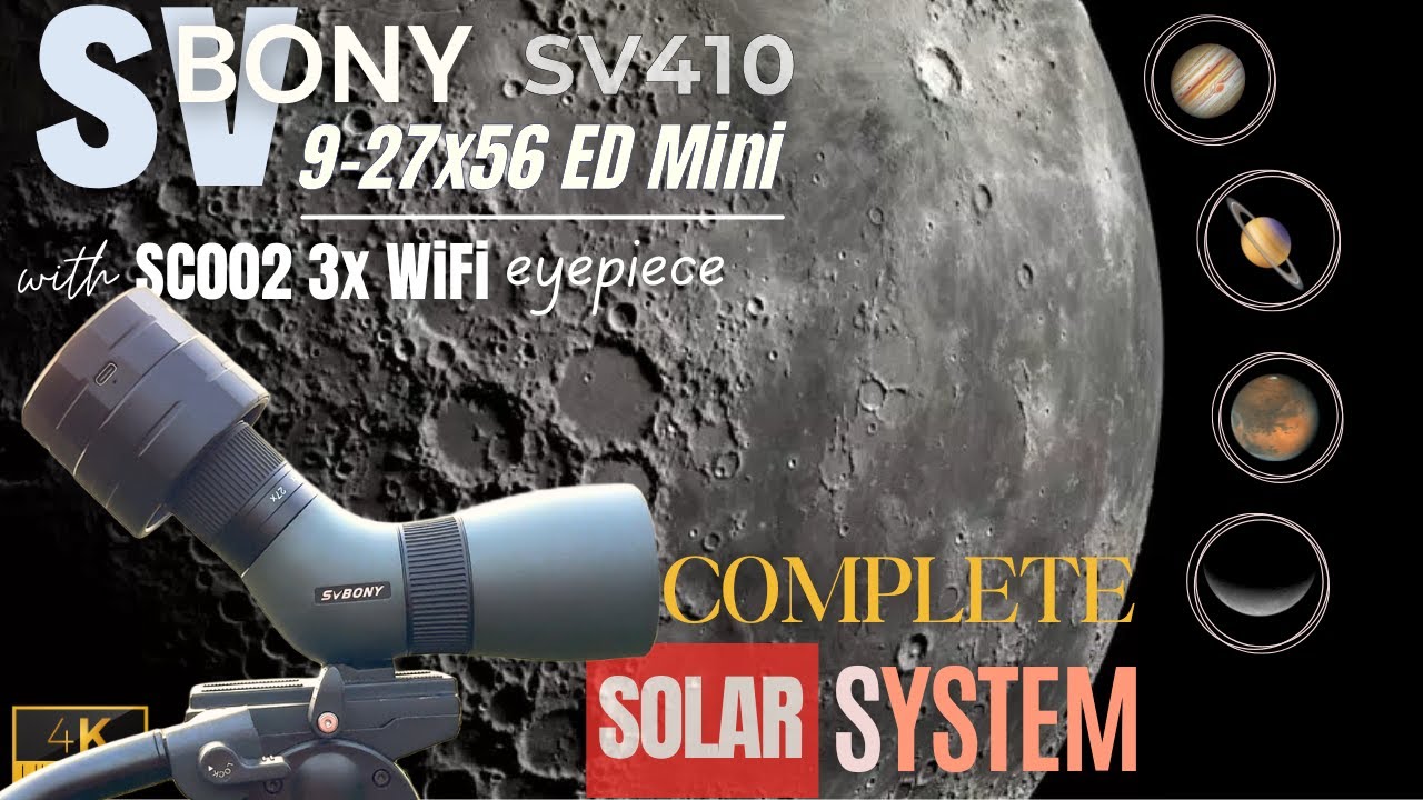 [COMPLETE SOLAR SYSTEM!] SVBony SV410 9-27X56 ED MINI Spotting scope + SC002 WiFi 3X Eyepiece