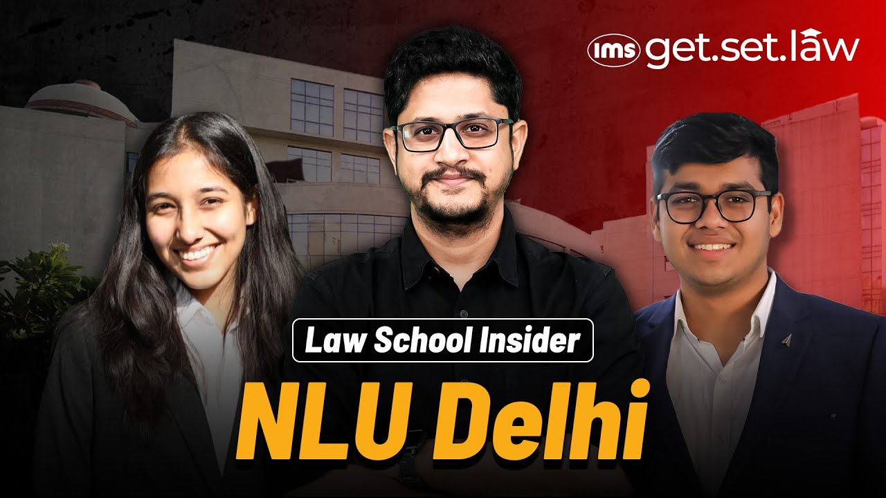 All about NLU Delhi ft. Suhani Gupta and Parth Gupta | Law School Insider | Siddhant Singh