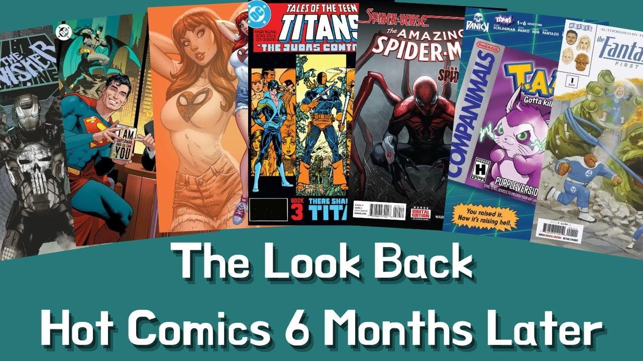 The Look Back: Hot Comics from 8/8/25 Are They Still Hot