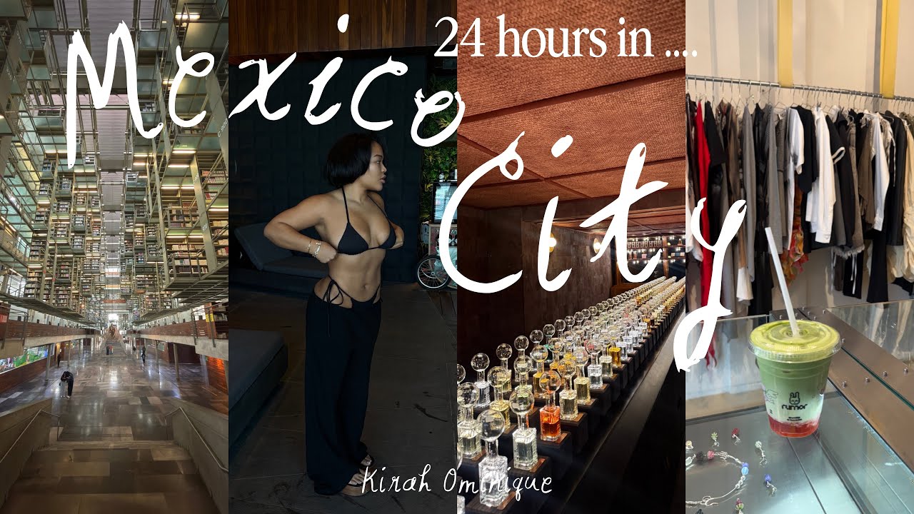 24 HOURS IN MEXICO CITY | THE BEST FOOD + SHOPPING +  5-STAR HOTEL & MORE (I WANT TO LIVE HERE)