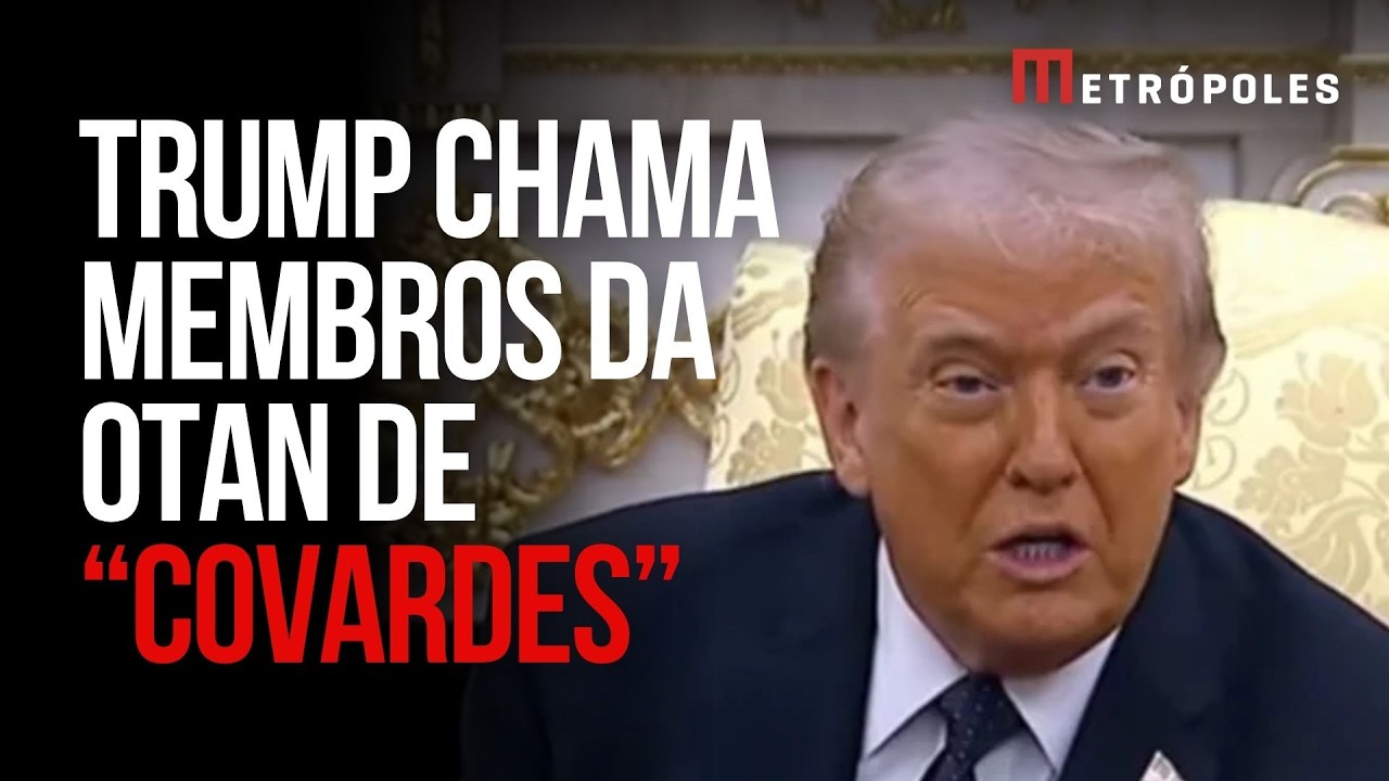 Donald Trump critica membros da Otan por falta de ajuda: “Covardes”