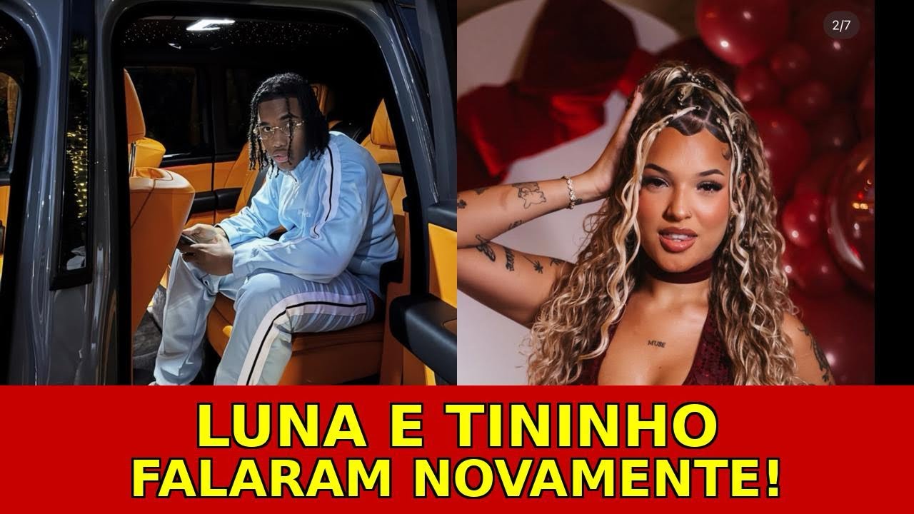 Luna e Tininho voltaram a falar… olha o que aconteceu!