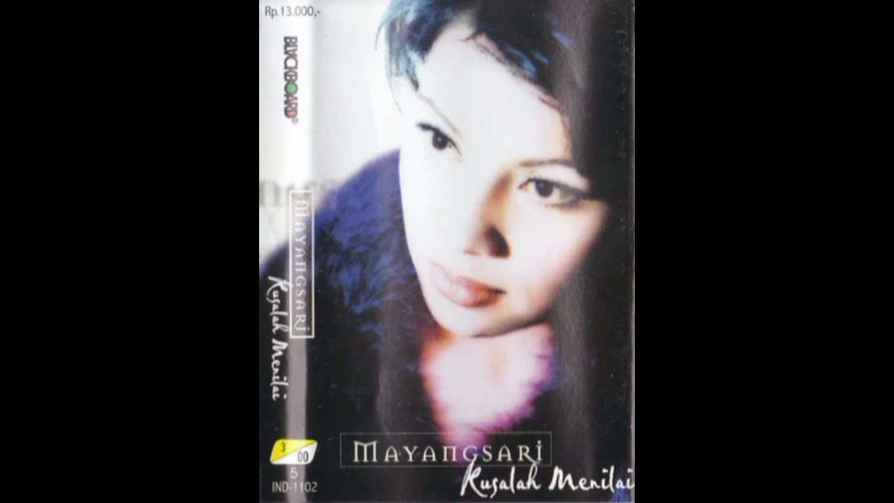 Kusalah menilai cipt Hendy Irvan (1999) Mayang Sari