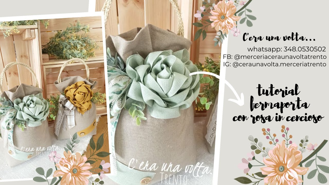 TUTORIAL FERMAPORTA IN LINO CON ROSA IN NASTRO CENCIOSO