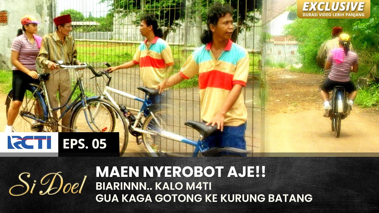 GANJEN BENER!! Demenan Mandra Diserobot Ame Babe | SI DOEL | EPS.5 | SEASON 3 (1/2)