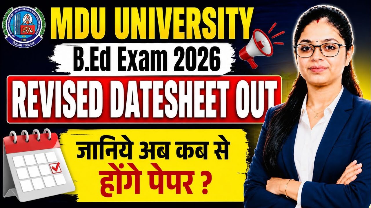 MDU B.Ed Exam 2026 Revised Date Sheet Released | New Exam Schedule