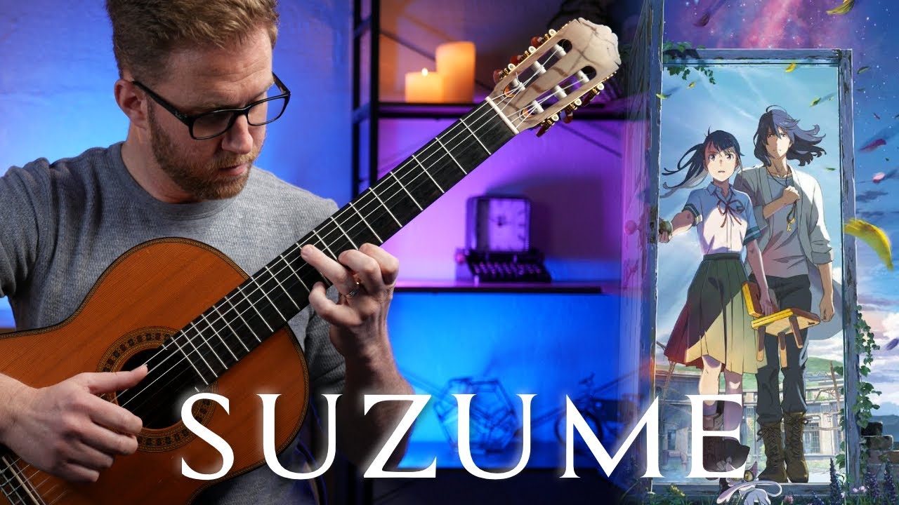 RADWIMPS -「 Suzume 」 (すずめ) feat.十明 - Guitar Cover