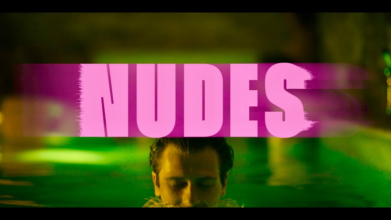 Nudes (2023) - Trailer (English Subs)
