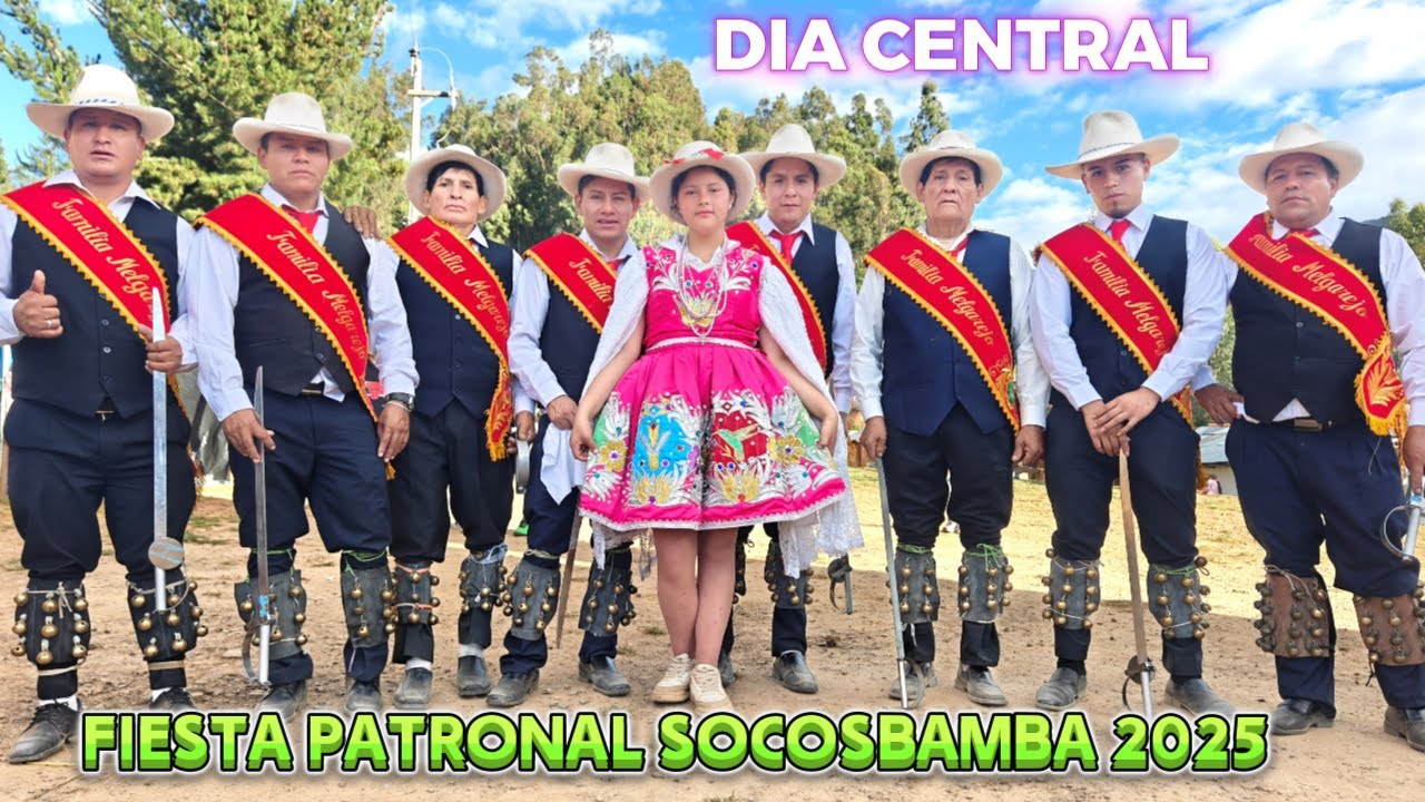 SOCOSBAMBA 2025 /FIESTA PATRONAL /ANCASH PERU