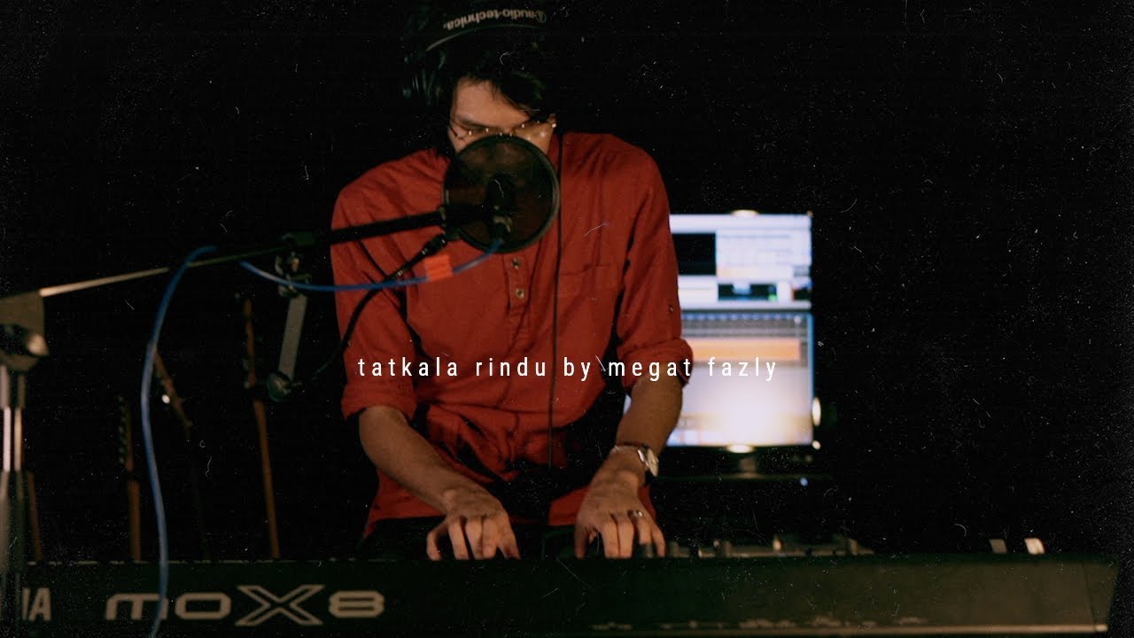 Megat Fazly - Tatkala Rindu (Live from Studio 74)