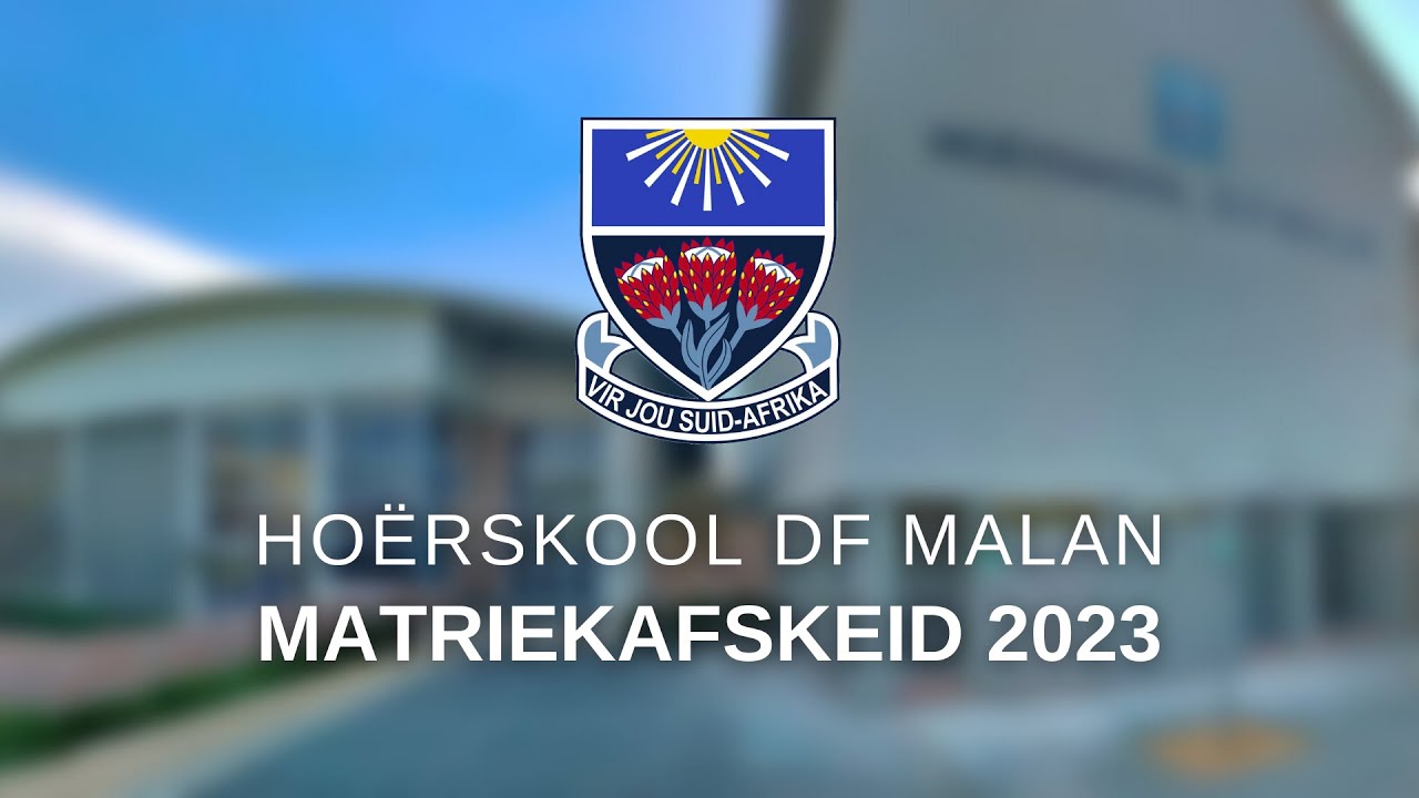 DF Malan Matriekafskeid 2023