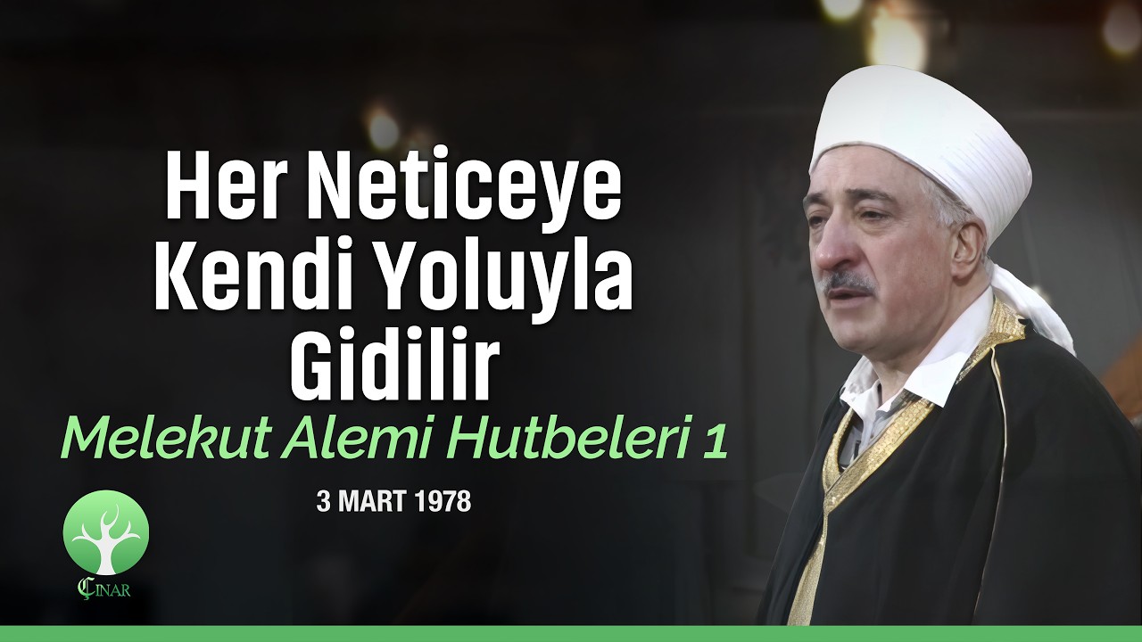 Her Neticeye Kendi Yoluyla Gidilir | Melekut Alemi Hutbeleri #1 | Deutsch, English