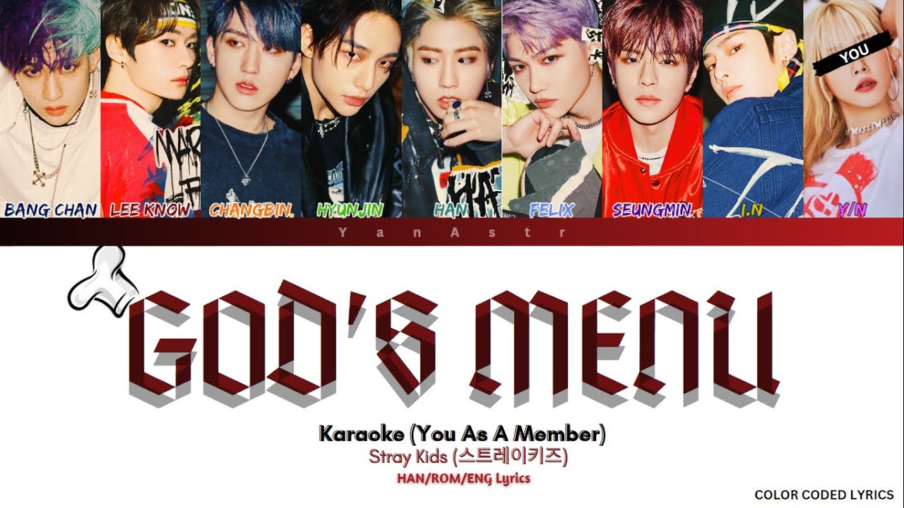 [KARAOKE] Stray Kids 'God's Menu' - You As A Member || 9 Members Ver.