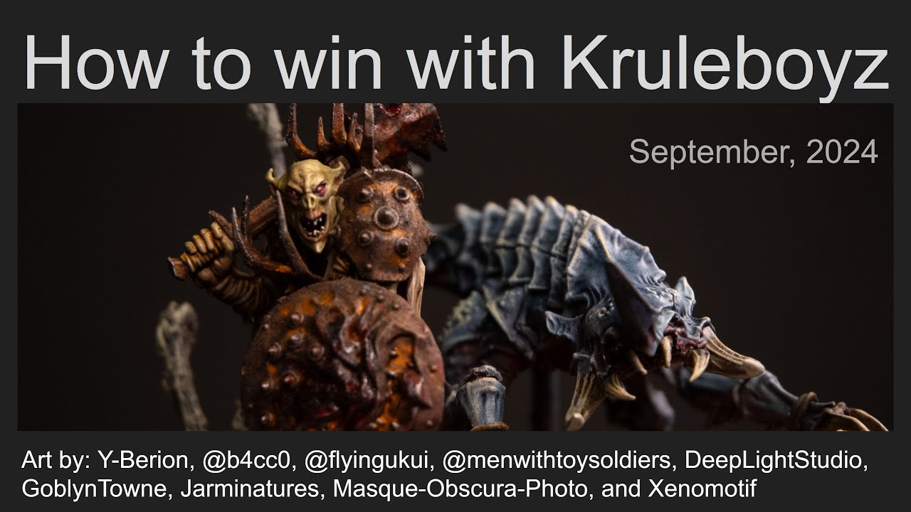 How to Win with Kruleboyz (Sept 2024)