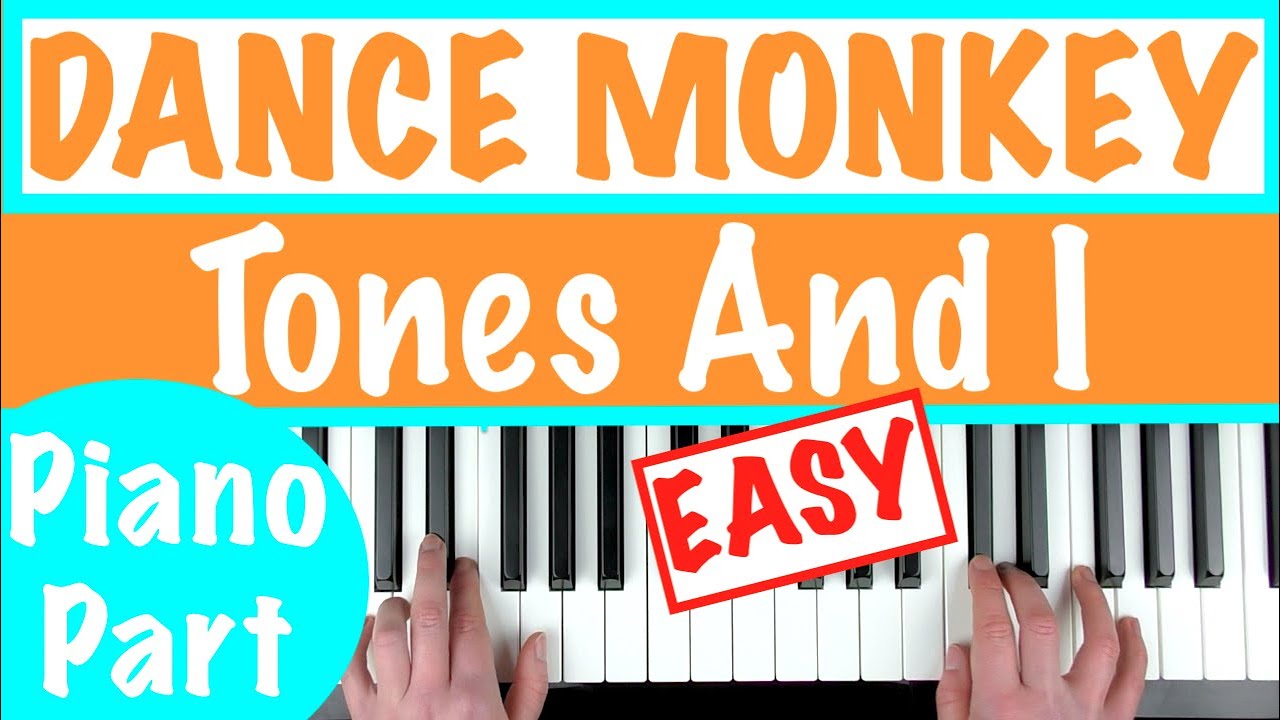 DANCE MONKEY - Tones and I EASY Piano Tutorial [easy chords]
