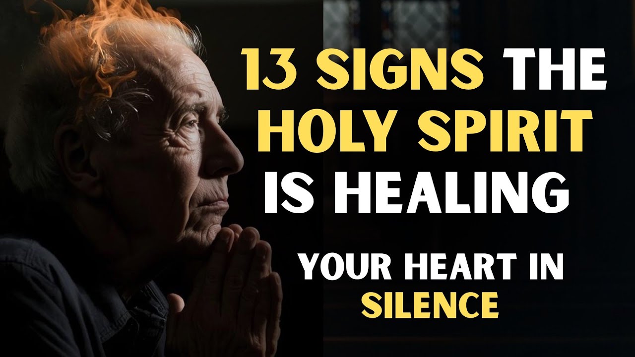 13 SIGNS the HOLY SPIRIT Is Healing Your Heart in Silence