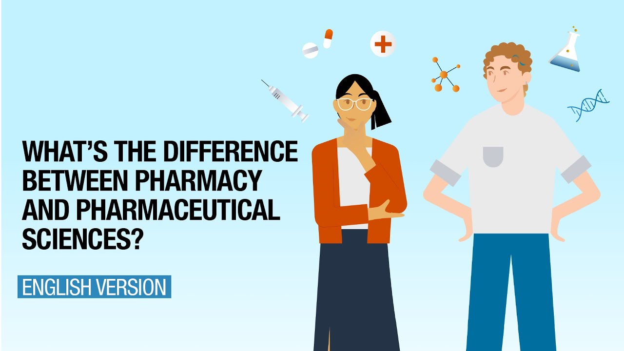What's the difference between pharmacy and pharmaceutical sciences?