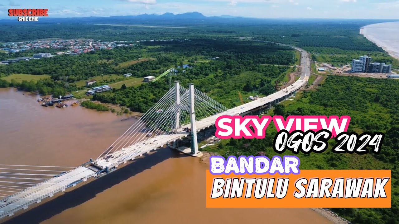 BANDAR BINTULU - Sky View - DRONE FOOTAGE [ OGOS 2024 ] 