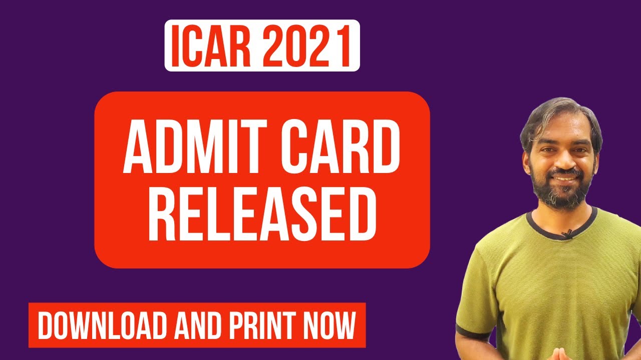 ICAR 2021 Admit card released | ICAR Exam 2021