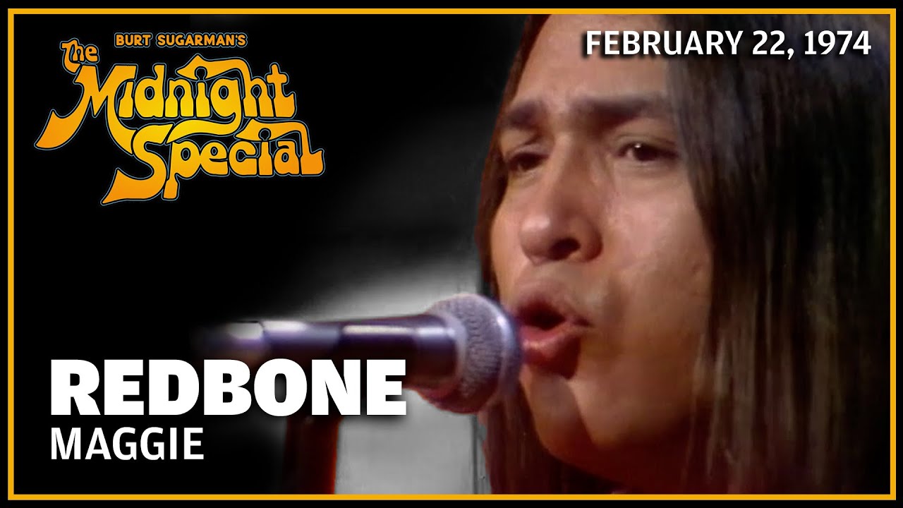 Maggie - Redbone | The Midnight Special