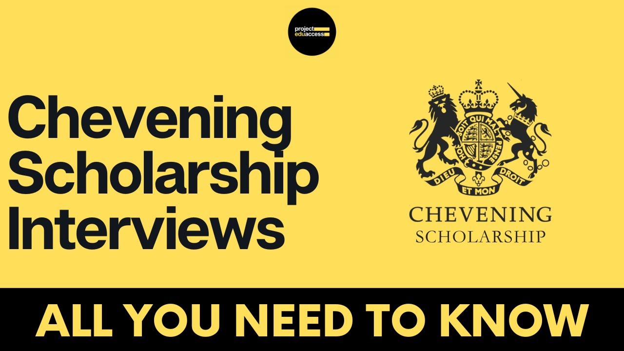 Chevening Scholarship Interviews 2023-24 – All you need to know!