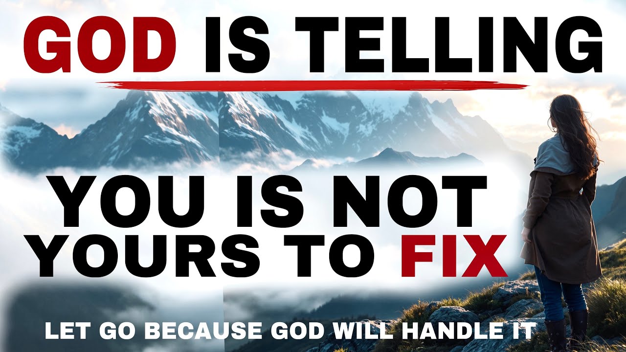 WATCH HOW GOD IS TELLING YOU TO LET GO AND LET HIM HANDLE IT - CHRISTIAN MOTIVATION