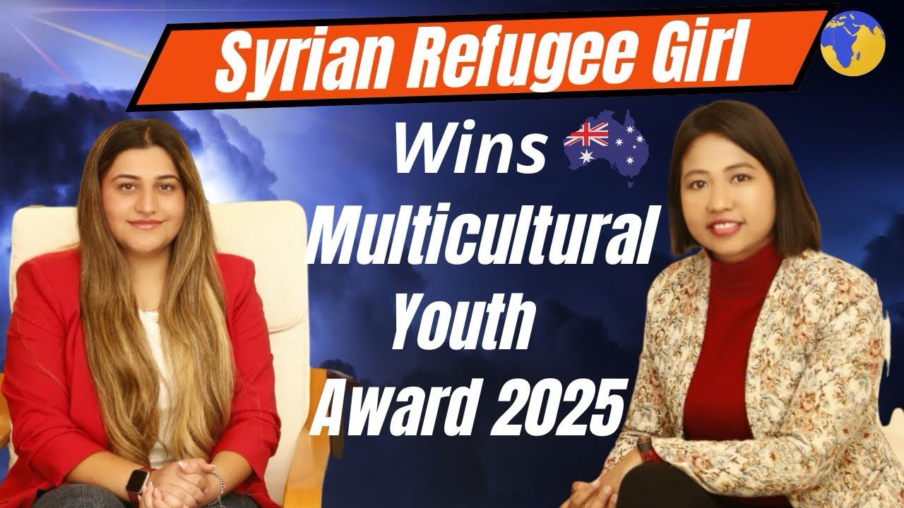 Syria Refugee Girl Wins Multicultural Youth Award 2025