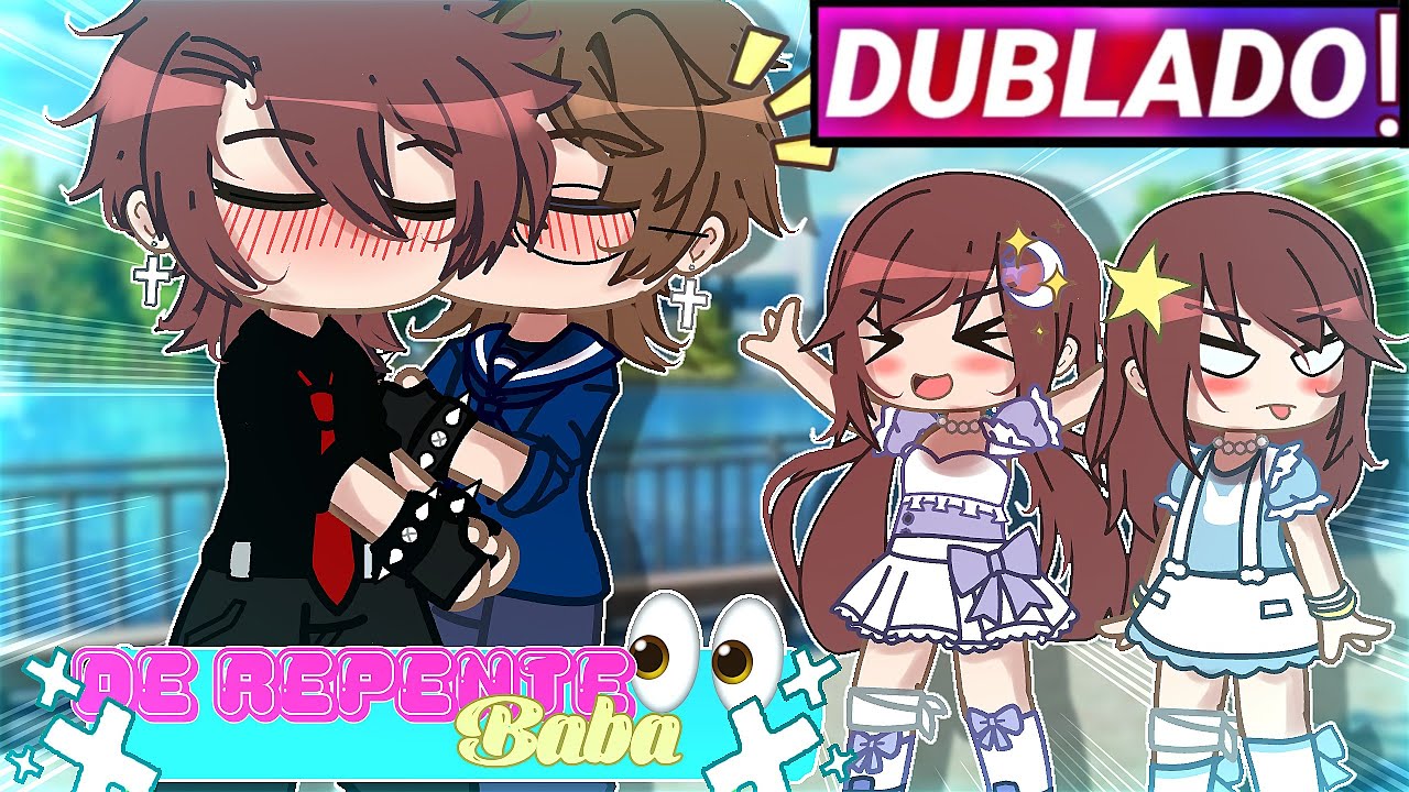 || De Repente Babá || Gacha Club | Yaoi | Filme [Dublado]