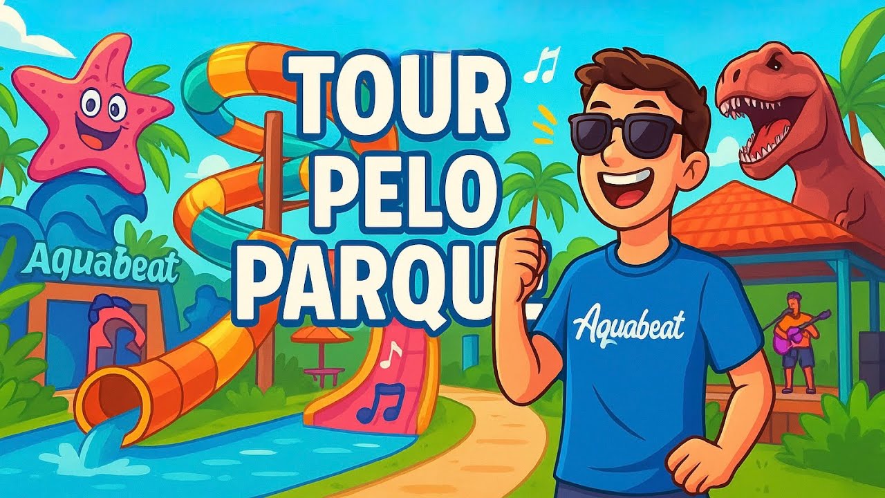 🌊🎢 TOUR PELO AQUABEAT ! 🎡🔥