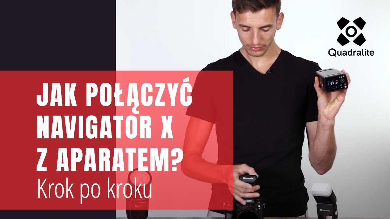 Jak połączyć Navigator X z aparatem? ▪︎ Krok po kroku