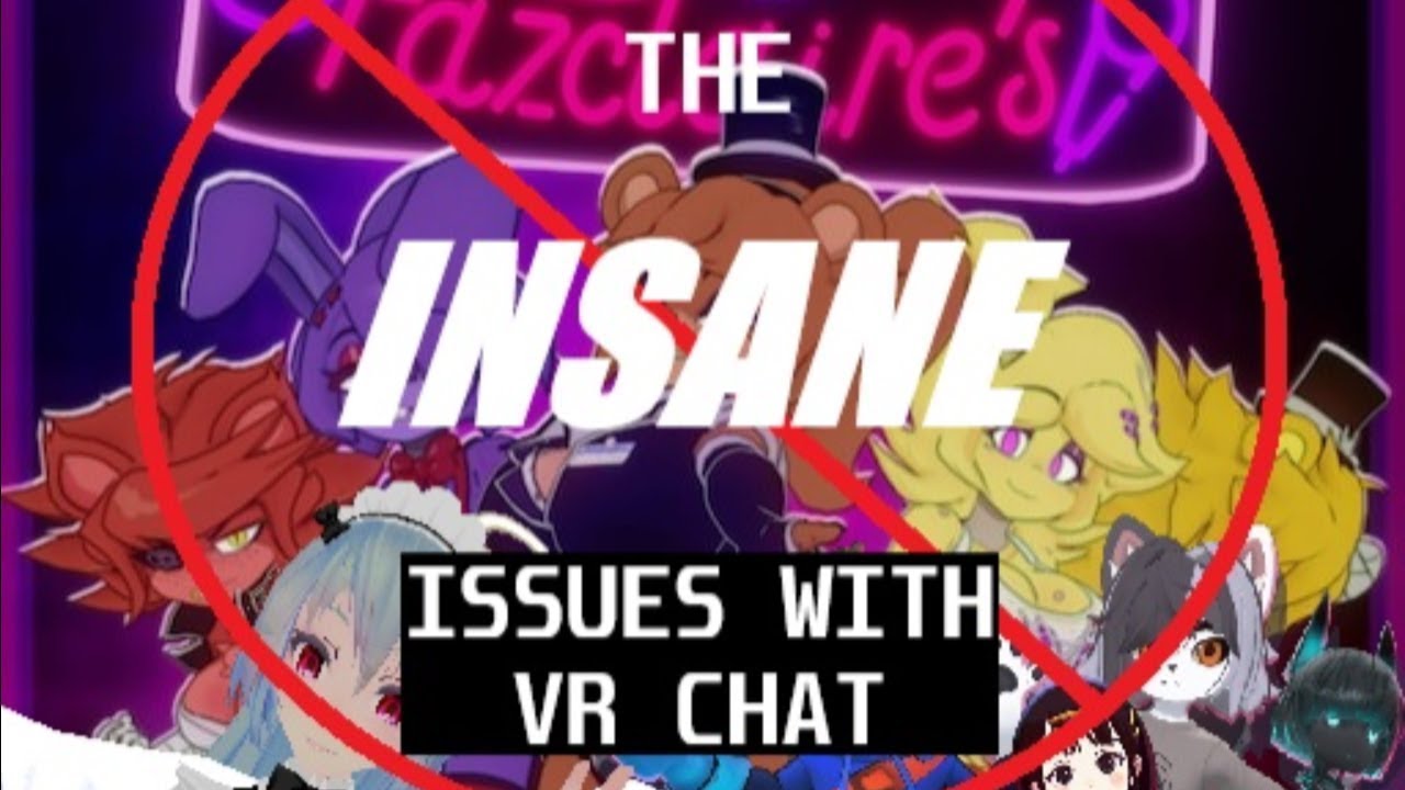 WHAT is Wrong With VRChat...?