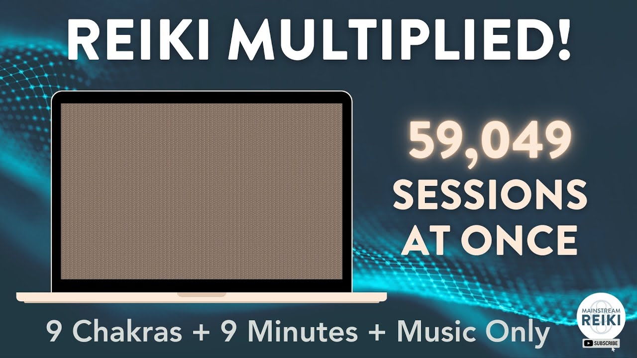 Reiki Multiplied to 59,049 ✨ Chakra Healing Sessions! Only 9 Minutes