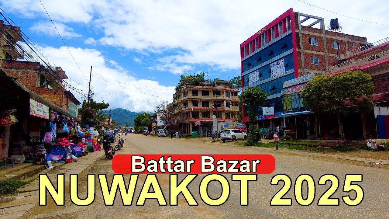 Battar Bazar, Nuwakot Tour 2082 🇳🇵 - 4K Virtual Walk around Market Area 2025